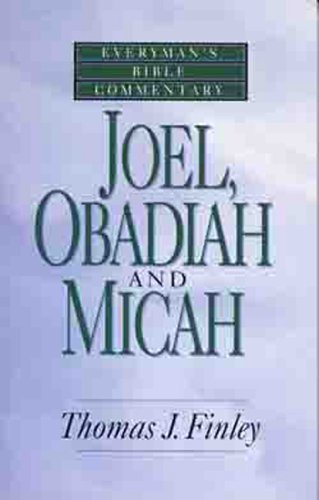 Image for Joel, Obadiah and Micah- Bible Commentary (Everymans Bible Commentaries)
