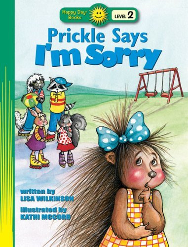 Image for Prickle Says I'm Sorry (Happy Day Books Level 2, Happy Day Books Level 2)