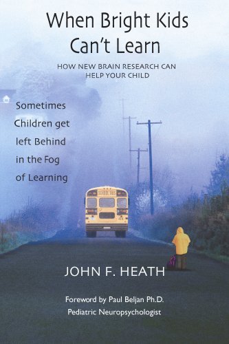 Image for When Bright Kids Can't Learn - How New Brain Research Can Help Your Child