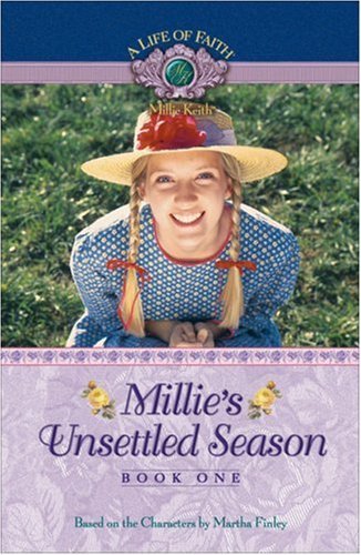 Image for Millie's Unsettled Season (Life of Faith®, A: Millie Keith Series)