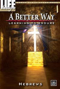 Image for 0014 A Better Way: Learning to Endure, Hebrews  Adult Student Book