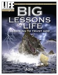 Image for 0077 Big Lessons on Life: Learning to Trust God: Job  Adult Transparency Packet