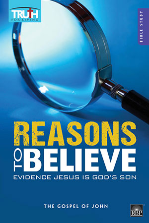 Image for 0143 Reasons to Believe: Evidence Jesus is God's Son Adult Study Book