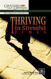 Image for Thriving in Stressful Times  Adult Student Book
