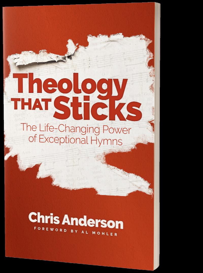Image for Theology That Sticks: The Life-Changing Power of Exceptional Hymns
