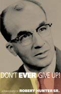 Image for Don't Ever Give Up! Autobiography of Robert Hunter Sr.