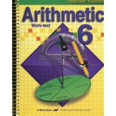 Image for Abeka Teacher Edition Arithmetic 6 and Teacher Key Tests and Speed Drills